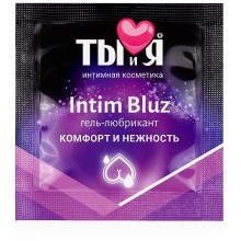 Гель-лубрикант «Intim Bluz» для анального секса в одноразовой упаковке из коллекции «Ты и Я» от лаборатории Биоритм, объем 4 гр, LB-70018t, 4 мл.